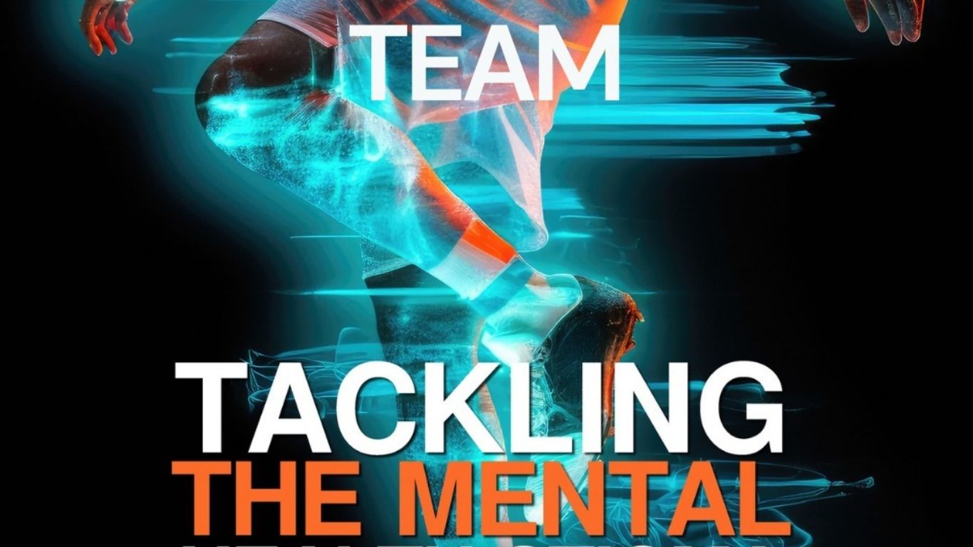 TEAM – “Tackling the Mental Health Stigma in Youth Football”